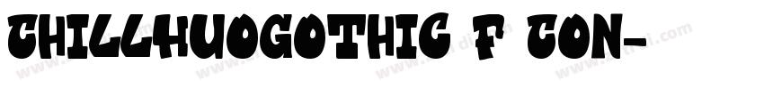 ChillHuoGothic F Con字体转换